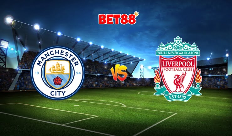 Soi kèo nhà cái M88 Manchester City vs Liverpool, 02h15 – 03/07