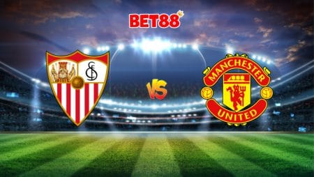 Soi kèo trận Sevilla vs Manchester United, 02h00 – 17/08