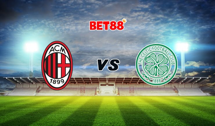 Nhận định bóng đá ENT22 trận AC Milan vs Celtic, 00h55 – 04/12