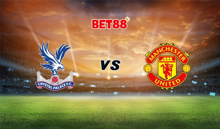 Nhận định V9BET trận Crystal Palace vs Man United, 03h15 – 04/03