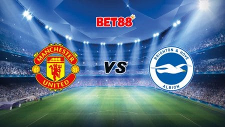 Soi kèo VN88 trận Manchester United vs Brighton, 01h30 – 05/04