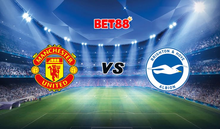 Soi kèo VN88 trận Manchester United vs Brighton, 01h30 – 05/04