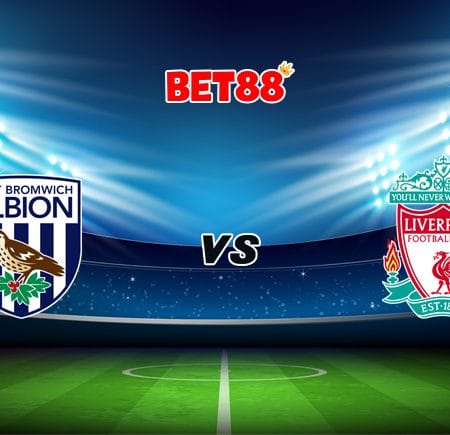 Nhận định tỷ số trận West Bromwich vs Liverpool, 22h30 – 16/05