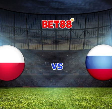 Soi kèo nhà cái trận đấu Ba Lan vs Nga, 01h45 – 02/06