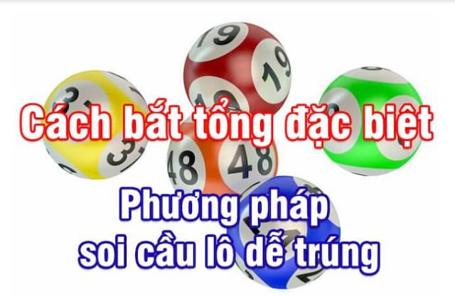 9 Cách Bắt Lô Theo Giải Đặc Biệt Chính Xác Nhất Năm 13 Bắt lô giải đặc biệt qua giải 4 và 5