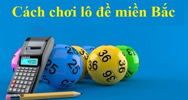 Hướng dẫn cách soi cầu lô hàng ngày chính xác nhất hiện nay 14 Cách soi và tính lô đề miền Bắc chuẩn nhất hiện nay