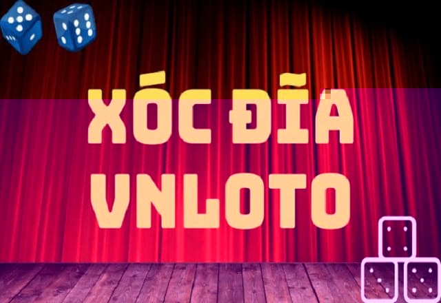 Đánh Giá Trò Chơi Xóc Đĩa Vnloto - Sảnh Cược Hấp Dẫn, Ăn Lớn 4 Trò chơi xóc đĩa Vnloto là gì