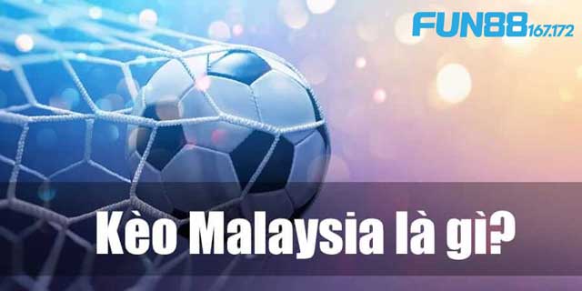 Kèo Malaysia: Tìm Hiểu Tỷ Lệ Cược, Phân Tích và Chiến Thuật Thắng Lớn 4 gioi-thieu-ve-keo-malaysia-kubet19-167-172