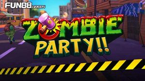 Khám Phá Zombie Party